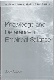 Knowledge and Reference in Empirical Science  