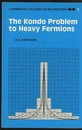 The Kondo Problem to Heavy Fermions (Hard)  