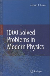 1000 Solved Problems in Modern Physics  