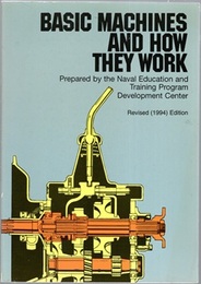 Basic Machines and How They Work : Revised (1994) Edition  