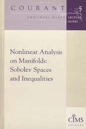 Nonlinear Analysis on Manifolds : Sobolev Spaces and Inequalities  