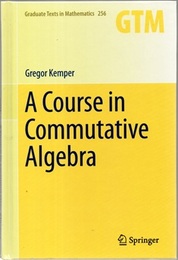 A Course in Commutative Algebra (Hard)  