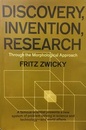 Discovery、 Invention、 Research through the Morphological Approach  
