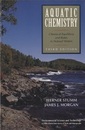 Aquatic Chemistry : 3rd Edition Chemical Equilibria and Rates in Natural Waters 