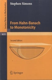 From Hahn-Banach to Monotonicity : 2nd Edition  