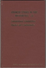 Computational Commutative Algebra and Combinatorics (英) 計算可換代数と組合せ論 