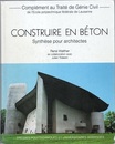 Construire en beton : Synthese pour architectes (Hard)  