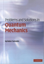Problems and Solutions in Quantum Mechanics (Soft)  