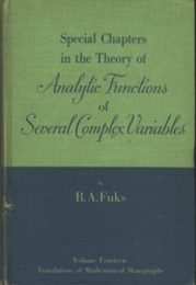 Special Chapters in the Theory of Analytic Functions of Several Complex Variables  