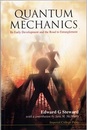 Quantum Mehanics : Its Early Development and the Road to Entanglement : 1st Edition (Soft)  
