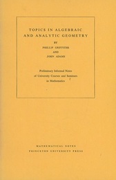 Topics in Algebraic and Analytic Geometry (Soft) Preliminary Informal Notes of Univ. Courses and Seminars in Mathematics 