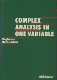 Complex Analysis in One Variable : 1st Edition  