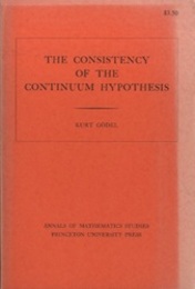 The Consistency of the Continuum Hypothesis (英) 数学基礎論：撰出公理及び一般連続仮説の集合論公理との無矛盾性 