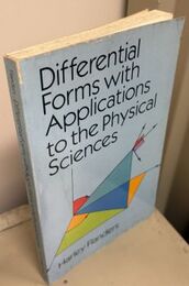 Differential Forms with Applications to the Physical Sciences (Soft) (英) 微分形式の理論およびその物理科学への応用 