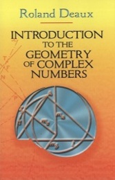 Introduction to the Geometry of Complex Numbers  