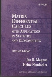 Matrix Differential Calculus with Applications in Statistics and Economics 
