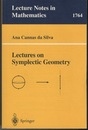 Lectures on Symplectic Geometry  