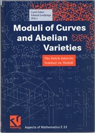Moduli of Curves and Abelian Varieties (Hard) The Dutch Intercity Seminar on Moduli 
