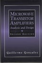 Microwave Transistor Amplifiers : 2nd Edition (Hard) Analysis and Design 