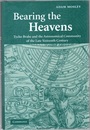 Bearing the Heavens (Hard) Tycho Brahe and the Astronomical Community of the Late Sixteenth Century 
