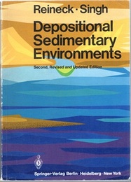 Depositional Sedimentary Environments : 2nd Edition (Soft) With Reference to Terrigenous Clastics 