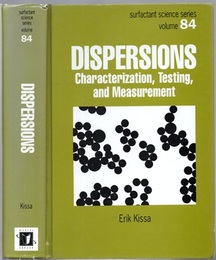 Dispersions : Characterization, Testing, and Measurement (英) 分散系：特性評価、試験、測定 
