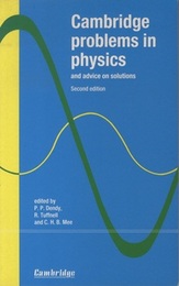 Cambridge Problems in Physics and Advice on Solutions : 2nd Edition  