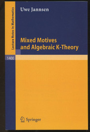 Mixed Motives and Algebraic K-Theory (英) 混合モチーフと代数的K理論 