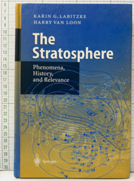 The Stratosphere Phenomena, History, and Relevance 