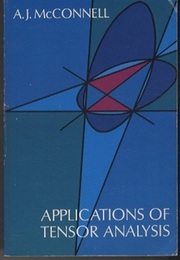Applications of Tensor Analysis  