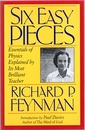 Six Easy Pieces (Soft) Essentials of Physics Explained by Its Most Brilliant Teacher 