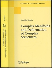 Complex Manifolds and Deformation of Complex Structures (Soft) (英) 複素多様体論（複素多様体と複素構造の変形） 