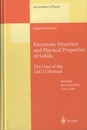 Electronic Structure and Physical Properties of Solids The Uses of the LMTO Method 