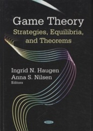 Game Theory  : Strategies, Equilibria, and Theorems  