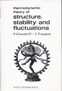 Thermodynamic Theory of Structure、 Stability and Fluctuations  