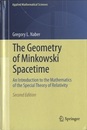 The Geometry of Minkowski Spacetime : 2nd Edition (Hard) An Introduction to the Mathematics of the Special Theory of Relatibity (英) ミンコフスキー時空の幾何学
