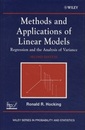 Methods and Applications of Linear Models : 2nd Edition Regression and the Analysis of Variance 
