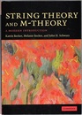 String Theory and M-Theory A Modern Introduction 