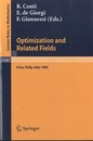 Optimization and Related Fields Proceedings of the G. Stampacchia International School of Mathematics held at Erice, Sicily September 17-30, 1984 