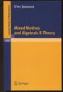 Mixed Motives and Algebraic K-Theory (英) 混合モチーフと代数的K理論 