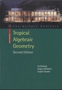 Tropical Algebraic Geometry : 2nd Edition  