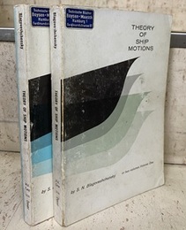 Theory of Ship Motions : Vol. 1-2  