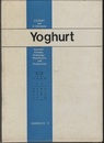 ヨーグルト（Yoghurt）：その基礎科学および技術、製造と調製法  