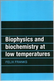 Biophysics and Biochemistry at Low Temperatures (Soft) (英) 低温の生物物理と生化学 