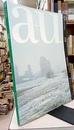 a+u 2017年 3月号 ： (特集) ヘルツォーグ・アンド・ド・ムロン：エルプフィルハーモニー  