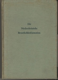 Die Niederrheinische Braunkohlenformation - Ein Symposium  