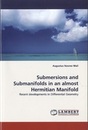 Submersions and Submanifolds in an Almost Hermitian Manifold Recent Developments in Differential Geometry 
