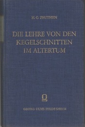 Die Lehre von den Kegelschnitten im Altertum  