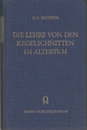 Die Lehre von den Kegelschnitten im Altertum  