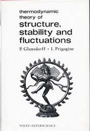 Thermodynamic Theory of Structure、 Stability and Fluctuations  